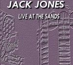 1970 : Live at the Sands (Jack Jones in Person)