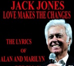Jack Jones – Love Makes the Changes: The Lyrics of Alan and Marilyn Bergman (Aspen)